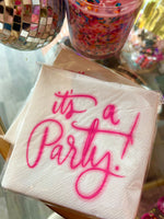 ITS A PARTY NAPKIN SET